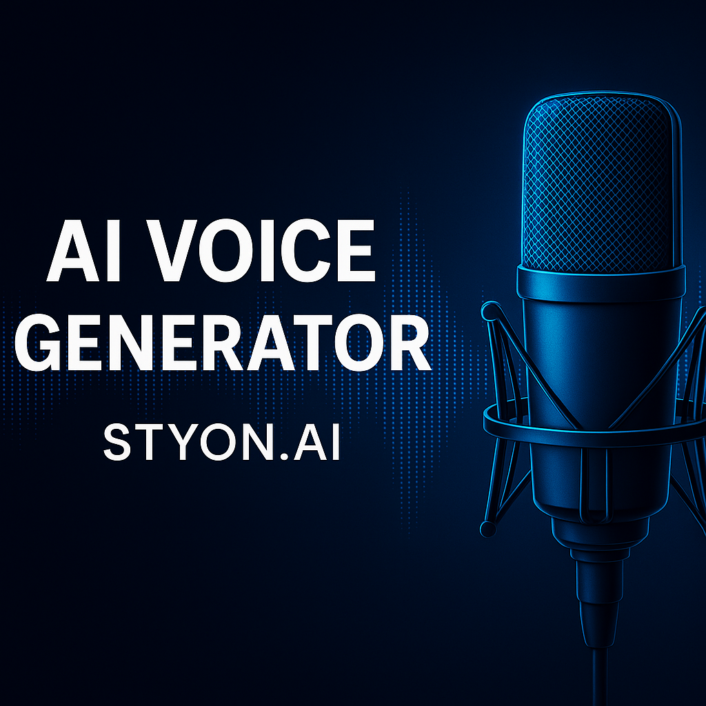 🎙️ AI Voice Generator — Turn Text into Natural Speech with STYON.AI
