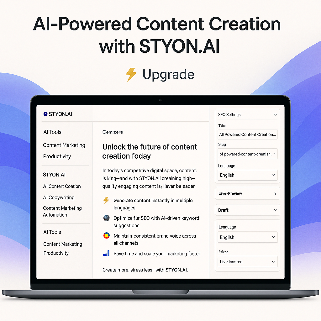 AI-Powered Content Creation with STYON.AI KI-gestützte Inhaltserstellung mit STYON.AI