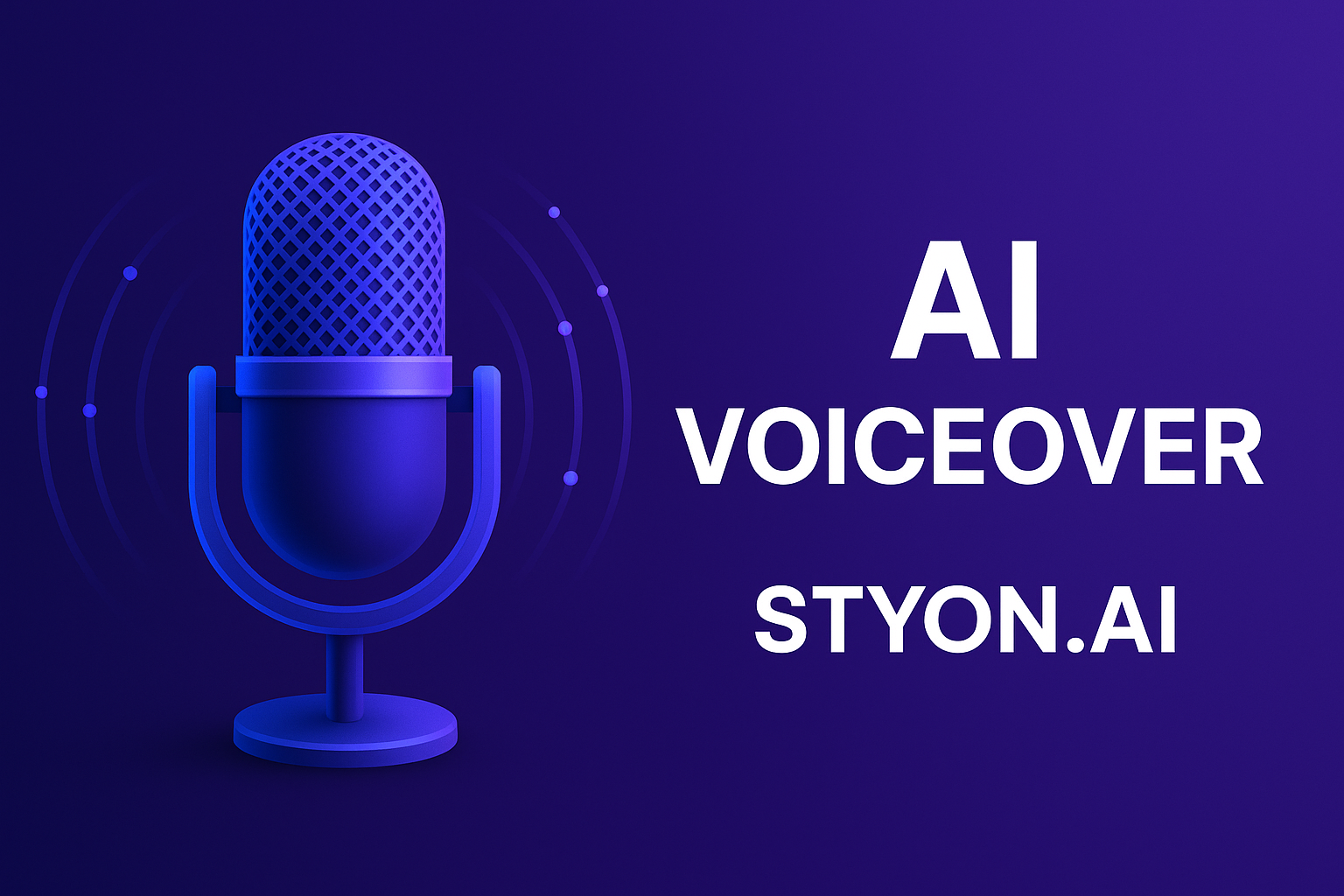 Give Your Words a Voice: Create Realistic Speech with STYON.AI’s AI Voiceover