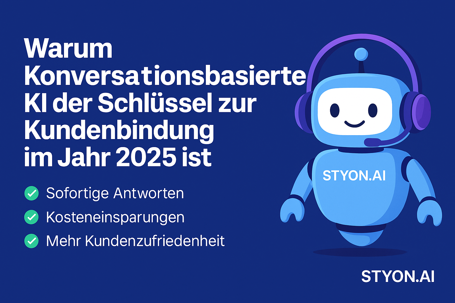 Warum konversationsbasierte KI der Schlüssel zur Kundenbindung im Jahr 2025 ist